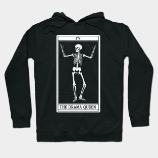 Funny Tarot Card : The Drama Queen Hoodie